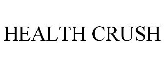 HEALTH CRUSH