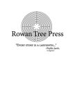 ROWAN TREE PRESS 
