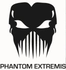 PHANTOM EXTREMIS