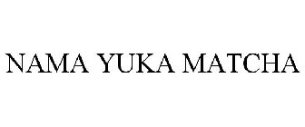 NAMA YUKA MATCHA