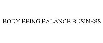 BODY BEING BALANCE BUSINESS