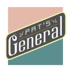 PAT'S GENERAL
