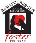 RAMAPO-BERGEN ANIMAL REFUGE INC. FOSTERPROGRAM