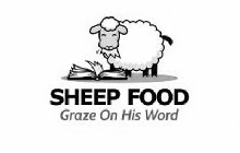 SHEEP FOOD GRAZE ON HIS WORD
