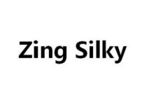 ZING SILKY