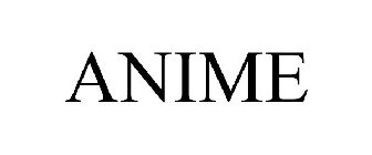 ANIME