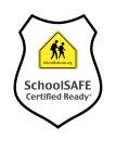 SCHOOLSAFECOM.ORG SCHOOLSAFE CERTIFIED READY