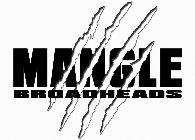 MANGLE BROADHEADS