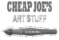 CHEAP JOE'S ART STUFF ESTABLISHED 1985 BOONE, NC