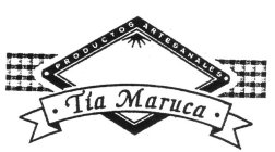 TIA MARUCA · PRODUCTOS ARTEGANALES