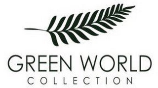 GREEN WORLD COLLECTION