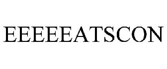 EEEEEATSCON