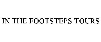 IN THE FOOTSTEPS TOURS