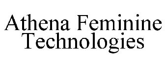ATHENA FEMININE TECHNOLOGIES