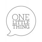 ONE LITTLE THING