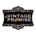 THE VINTAGE PROMISE