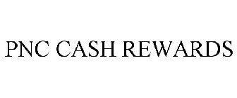 PNC CASH REWARDS