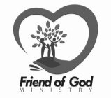 FRIEND OF GOD MINISTRY