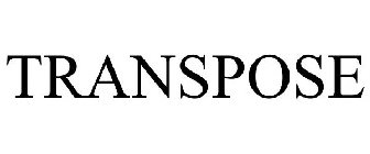 TRANSPOSE