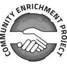COMMUNITY ENRICHMENT PROJECT