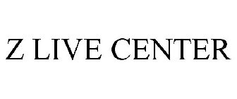 Z LIVE CENTER