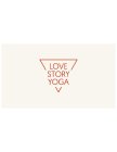 LOVE STORY YOGA