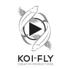 KOI-FLY CREATIVE PRODUCTIONS