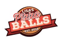 LISA'S PIZZA BALLS EST. 2012