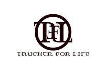 TFL TRUCKER FOR LIFE