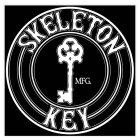 SKELETON KEY MFG.