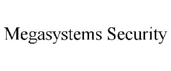 MEGASYSTEMS SECURITY