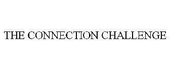THE CONNECTION CHALLENGE