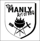 THE MANLY ART OF BBQ