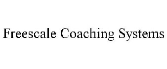 FREESCALE COACHING SYSTEMS