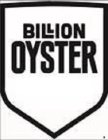 BILLION OYSTER