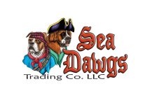 SEA DAWGS TRADING CO LLC