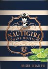 NAUTIGIRL WINE MOJITO FRESH & FIZZY ALL NATURAL FLAVORS NAUTIGIRL WINE MOJITO NG