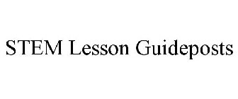 STEM LESSON GUIDEPOSTS
