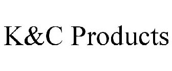 K&C PRODUCTS