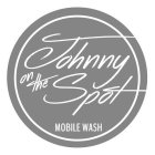 JOHNNY ON THE SPOT MOBILE WASH