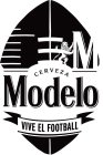 M CERVEZA MODELO VIVE EL FOOTBALL