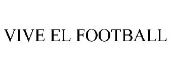 VIVE EL FOOTBALL