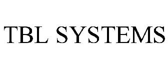 TBL SYSTEMS