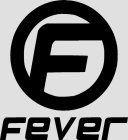 FEVER F
