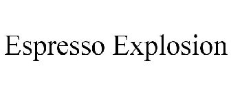 ESPRESSO EXPLOSION