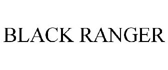 BLACK RANGER
