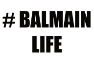 # BALMAIN LIFE