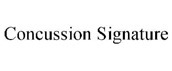 CONCUSSION SIGNATURE