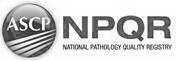 ASCP NPQR NATIONAL PATHOLOGY QUALITY REGISTRY
