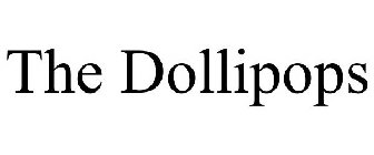 THE DOLLIPOPS